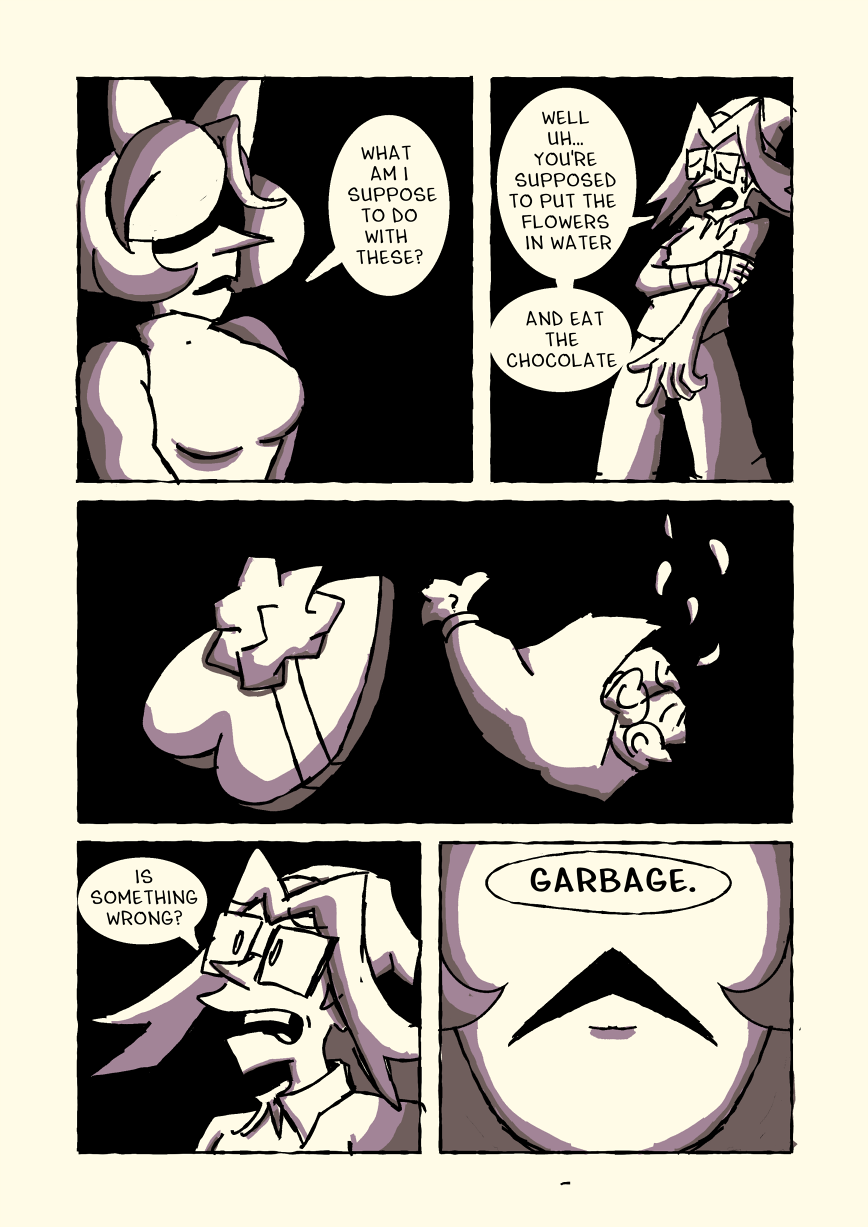 'What am I supposed to do with these?' Marilyn asks. Michelle looks sheepish and says 'Well uh... You're supposed to put the flowers in water and eat the chocolate.' Marilyn drops both of the gifts. Michelle asks 'Is something wrong?' and Marilyn turns her nose up and says 'Garbage.'